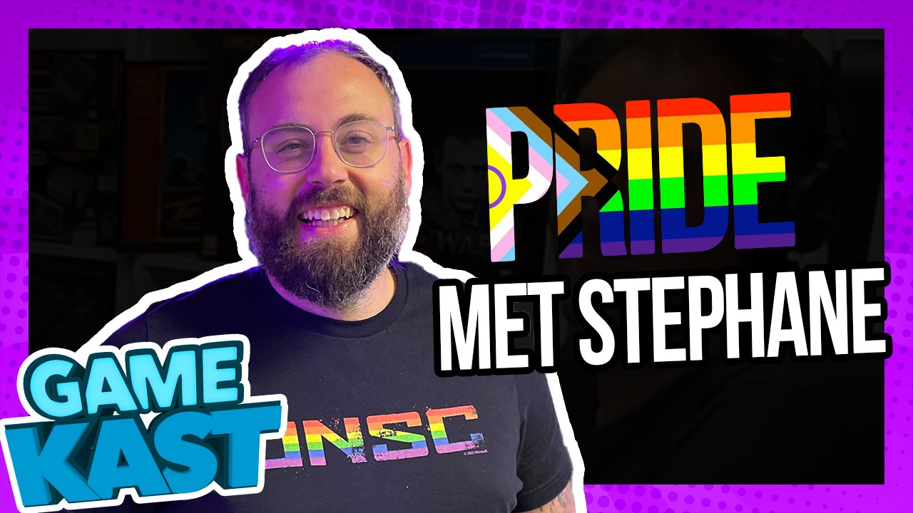 Pride met Stephane – Game Kast #116