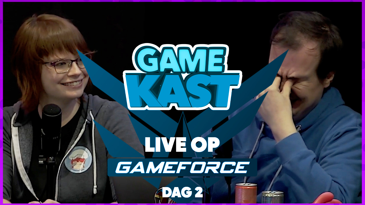 GAMEFORCE: Dag 2 – Game Kast Live